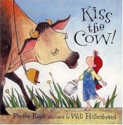 book cover of Kiss the Cow! by Phyllis Root