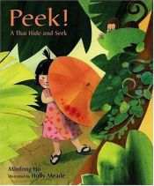 book cover of Peek!: A Thai Hide-and-Seek by Minfong Ho