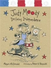 book cover of Judy Moody Declares Independence by Megan McDonald