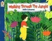 book cover of Walking Through the Jungle Big Book by Julie Lacome