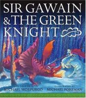 book cover of Sir Gawain and the Green Knight by Michael Morpurgo