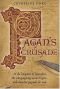 Pagan's Crusade : Book One of the Pagan Chronicles