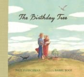 book cover of The Birthday Tree by Paul Fleischman