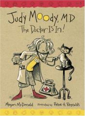 book cover of Judy Moody, M.D. : The Doctor is In! (Judy Moody) by Megan McDonald