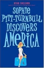book cover of Sophie Pitt-Turnbull Discovers America by Dyan Sheldon