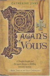 book cover of Pagan's vows by Catherine Jinks