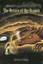 book cover of The Return of the Dragon (Dragon of Lonely Island) by Rebecca Rupp