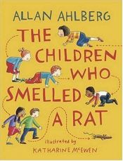 book cover of The children who smelled a rat by Allan Ahlberg
