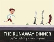 book cover of The Runaway Dinner by Allan Ahlberg