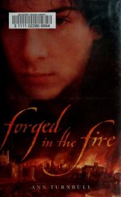 book cover of Forged in the Fire by Ann Turnbull