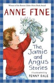 book cover of The Jamie and Angus stories by Anne Fine
