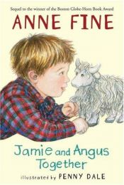 book cover of Jamie and Angus Together (Jamie and Angus) by Anne Fine