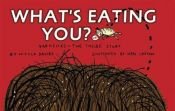 book cover of What's Eating You? : Parasites--The Inside Story by Nicola Davies