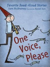 book cover of One voice, please : favorite read-aloud stories by Sam McBratney