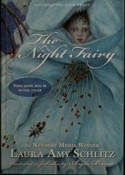 book cover of The night fairy by Laura Amy Schlitz