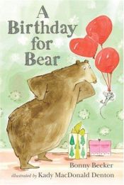 book cover of Birthday for Bear, A by Bonny Becker
