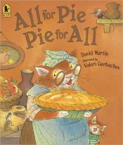 book cover of All for Pie, Pie for All by David Martin