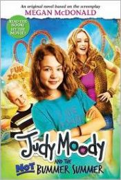book cover of Judy Moody and the Not Bummer Summer (Judy Moody Movie Tie-In) by Megan McDonald