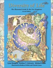 book cover of Diversity of life : the illustrated guide to the five kingdoms by Lynn Margulis