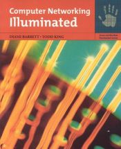 book cover of Computer Networking Illuminated (Jones and Bartlett Illuminated) by Diane Barrett