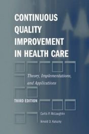 book cover of Continuous quality improvement in health care by Curtis P. McLaughlin