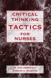 book cover of Critical Thinking TACTICS for Nurses by Barbara Scheffer
