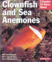 book cover of Clownfishes and sea anemones by John H Tullock