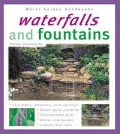 book cover of Waterfalls and Fountains by Philip Swindells