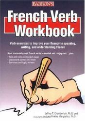 book cover of French verb workbook by Jeffrey T. Chamberlain