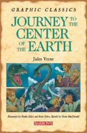 book cover of Journey to the Center of the Earth (Graphic Classics) by ژول ورن