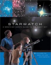 book cover of Starwatch: A Month-by-Month Guide to the Night Sky by Robin Kerrod
