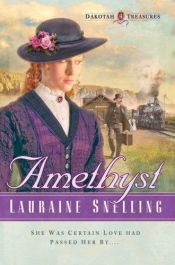 book cover of Amethyst by Lauraine Snelling