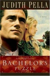 book cover of Bachelors Puzzle (Patchwork Circle) by Judith Pella