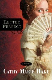 book cover of Letter Perfect [Large Print Edition] by Cathy Marie Hake