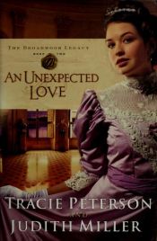 book cover of An Unexpected Love (Thorndike Press Large Print Christian Romance Series) by Tracie Peterson