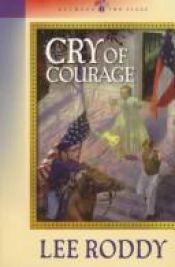 book cover of Cry of Courage by Lee Roddy