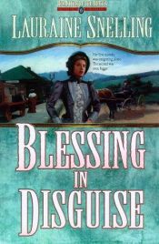 book cover of Blessing in Disguise (Red River of the North #6) by Lauraine Snelling