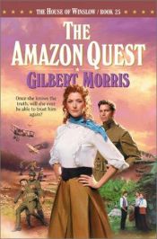 book cover of The Amazon quest by Gilbert Morris