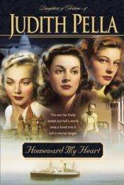 book cover of Homeward my heart by Judith Pella