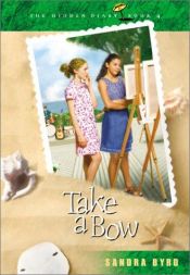 book cover of Take a bow by Sandra Byrd