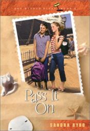book cover of Pass It On (Hidden Diary) by Sandra Byrd