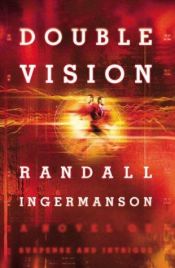 book cover of Double vision by Randall Ingermanson