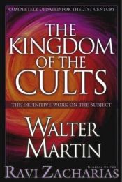 book cover of The Kingdom of the Cults by Walter Ralston Martin