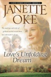 book cover of Love's Unfolding Dream by Janette Oke