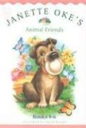 book cover of Janette Okes Animal Friends Pack, vols. 1-6 by Janette Oke