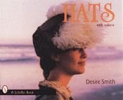 book cover of Hats : with values by Desire Smith