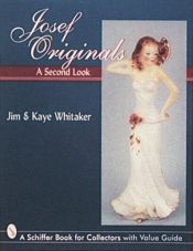 book cover of Josef Originals: A Second Look by Jim Whitaker