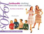 book cover of Fashionable Clothing from the Sears Catalogs Late 1940s: With Price Guide by Tina Skinner