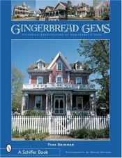 book cover of Gingerbread gems : Victorian architecture of Cape May by Tina Skinner