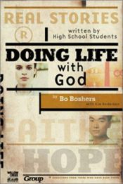 book cover of Doing Life With God by Bo Boshers